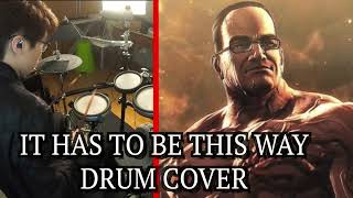 IT HAS TO BE THIS WAY Drum Cover  MGR Revengeance OST [upl. by Mcquillin996]