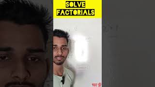 How to Solve Factorials mathshorts mathtricks education maths youtubeshorts [upl. by Einolem902]