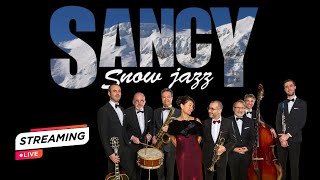 Sancy Snow Jazz LIVE La Suite Wilson [upl. by Daley]