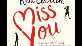 Kate Eberlen quotMiss youquot gelesen von Oliver Wnuk Annina BraunmillerJest  HörbuchHörprobe [upl. by Elyag296]