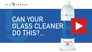 Bilt Hamber Laboratories TraceLess  Best Glass Cleaner Testing Comparison How It Works Video [upl. by Ochs]