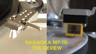 Roy Unit Reviews The Nagaoka MP110 Cartridge [upl. by Haimaj]