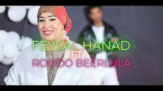 FEYSAL HANAD FT ROODO BERLULA GAAGIXI MAAYO OFFICIAL VIDEO 2022 [upl. by Eletnahc]