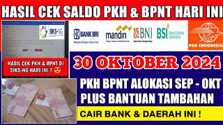 CEK SALDO PKH BPNT SEP  OKT amp BLT TAMBAHAN HARI INI 30 OKTOBER 2024 CAIR DAERAH INI [upl. by Renferd619]