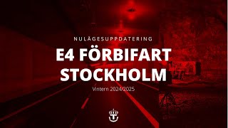 E4 Förbifart Stockholm – nulägesuppdatering vintern 20242025  Trafikverket [upl. by Austin878]