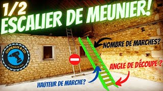 12 FABRIQUER un ESCALIER DROIT  DE MEUNIER FACILEMENT  LES CALCULS préalables [upl. by Shyamal]