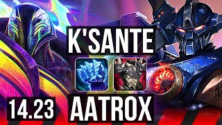 KSANTE vs AATROX TOP  KR Master  1423 [upl. by Artima]