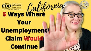 CA EDD 5 Ways Your Unemployment Benefits Would Continue Should You File A New Claim or Reapply [upl. by Ping]