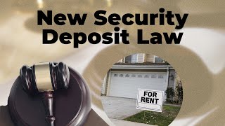 How Does The Change To California’s Security Deposit Law Help You [upl. by Dareen]