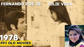 FPJ 1978 MOVIES  FPJ with JULIE VEGA and ALMA MORENO  FPJ LEGACY [upl. by Kolk]