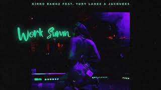 Kirko Bangz Work Sumn ft Tory Lanez amp Jacquees Slowed down by HMB [upl. by Ahrendt]