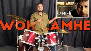 Woh Lamhe drum cover song  Zeher movie song drum cover  drum cover  woh Lamhe woh batein [upl. by Htir280]