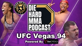 UFC Vegas 94 Lemos vs Jandiroba  The Die Hard MMA Podcast UFC Vegas 94 Betting Picks amp Predictions [upl. by Wons802]