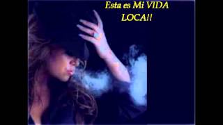 Mi Vida LocaLyrics Jenni Rivera [upl. by Linetta]