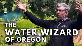 THIS FARM CRACKED THE CODE 1 Water Wizard of Oregon [upl. by Dallis]