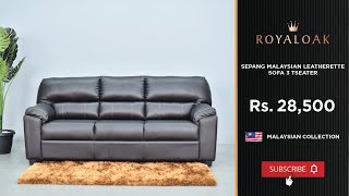 Royaloak  Sepang Malaysian Leatherette Sofa 3 Seater [upl. by Pine]