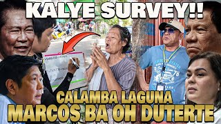 KALYE SURVEYCALAMBA LAGUNA GRABE MATINDI ANG BILANGAN DITO [upl. by Dorotea]