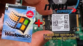 Can we install Windows 98 on NVMe SSD [upl. by Cesaro]