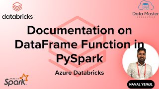 7 Documentation on DataFrame Function in PySpark  Azure Databricks [upl. by Navap126]