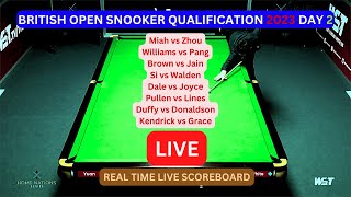 2023 British Open Snooker Qualification LIVE Score UPDATE Today Day 2 British Open LIVE Results [upl. by Sims]