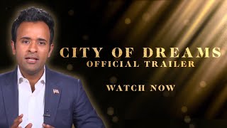 “City of Dreams” Trailer [upl. by Lefkowitz]