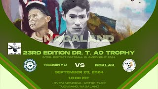 23RD EDITION DR T AO TROPHY  TSEMINYU VS NOKLAK  LOYEM MEMORIAL ASTRO TURF TUENSANG [upl. by Saihttam]