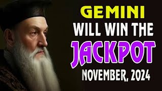 Nostradamus Predicts Gemini Will Win Big and Get Rich in November 2024 [upl. by Purdum]