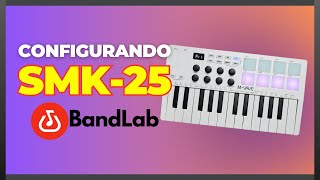 Como configurar o controlador MIDI SMK25 no App BandLab Configuração fácil [upl. by Yeliak]