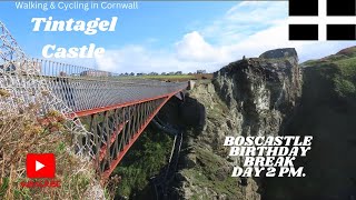 Tintagel Castle Boscastle birthday break Day 2 PM [upl. by Tarazi]