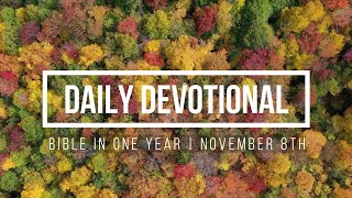 November 8th Devotional [upl. by Itsim]