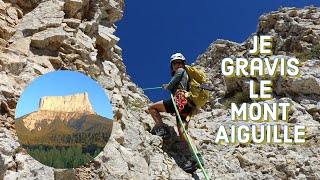 J’ai gravi le Mont Aiguille dans le Vercors Voie normale équipée et câblée [upl. by Hadnama409]