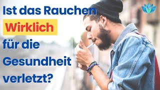 Ist Rauchen wirklich so gefährlich  Die Auswirkungen des Rauchens auf Ihre Gesundheit [upl. by Eimaj]