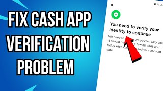 How To Fix Cash App Wont Let Me Verify My Identity [upl. by Ellehcan]