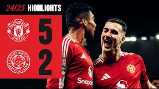 FIVESTAR PERFORMANCE ⭐️  Man Utd 52 Leicester  Highlights [upl. by Reba]