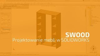 SWOOD  projektowanie mebli w SOLIDWORKS [upl. by Mayberry]