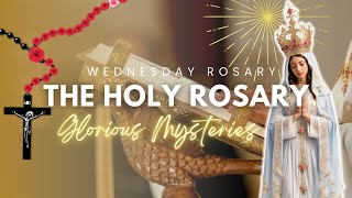 WEDNESDAY HOLY ROSARY SEPTEMBER 4 2024💛 GLORIOUS MYSTERIES OF THE ROSARY VIRTUAL holyrosarytoday [upl. by Ettenhoj]