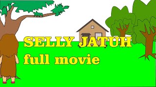 Selly Jatuh Full Movie [upl. by Jerrol]