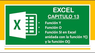 Función Y Función O y Función SI en Excel anidada con la función Y y la función O [upl. by Allehcram]