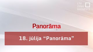 18 jūlija quotPanorāmaquot [upl. by Gonsalve451]