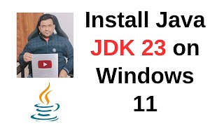 Install Java JDK 23 on Windows 11 in 2025 ☑️  Latest StepbyStep Guide [upl. by Snave]