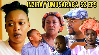 INZIRA YUMUSARABA S2 EP9 IRIBAGIZA NA CYUSA IBYABO BIRARANGIYE TURIHEBA inzirayumusaraba [upl. by Joette]