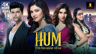 Hum  Welcome To The City Of Dreams  Kushal Tandon  New Released Indian Hindi Movies 2024 [upl. by Wardieu]