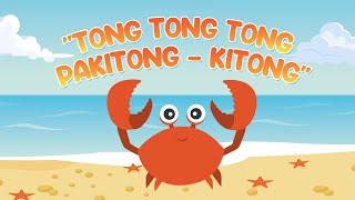 Tong Tong Tong Pakitong  Kitong  Awiting Pambata  Filipino Nursery Rhymes [upl. by Casar]