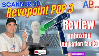 Scanner 3D REVOPOINT POP 3 Test Review  installation réglage utilisation [upl. by Lennad]