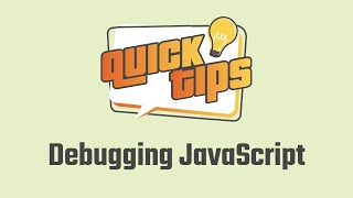 Quick Tip Debugging JavaScript [upl. by Feldstein]