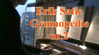 Erik Satie Gymnopedie nr2 [upl. by Ardnikat]