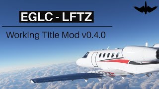 FS2020  Working Title CJ4 mod v040 Demo Flight  CJ4 [upl. by Beare]