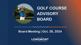 Golf Course Advisory Board Meeting Oct 28 2024 [upl. by Wallache430]