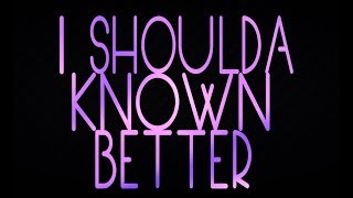 MKTO  Shoulda Known Better Official Lyric Video [upl. by Coonan]