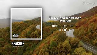 Lyrics Video of quot Peaches by Justin Bieber quot justinbieber peaches lyricsvideo lyrics music [upl. by Nadiya254]